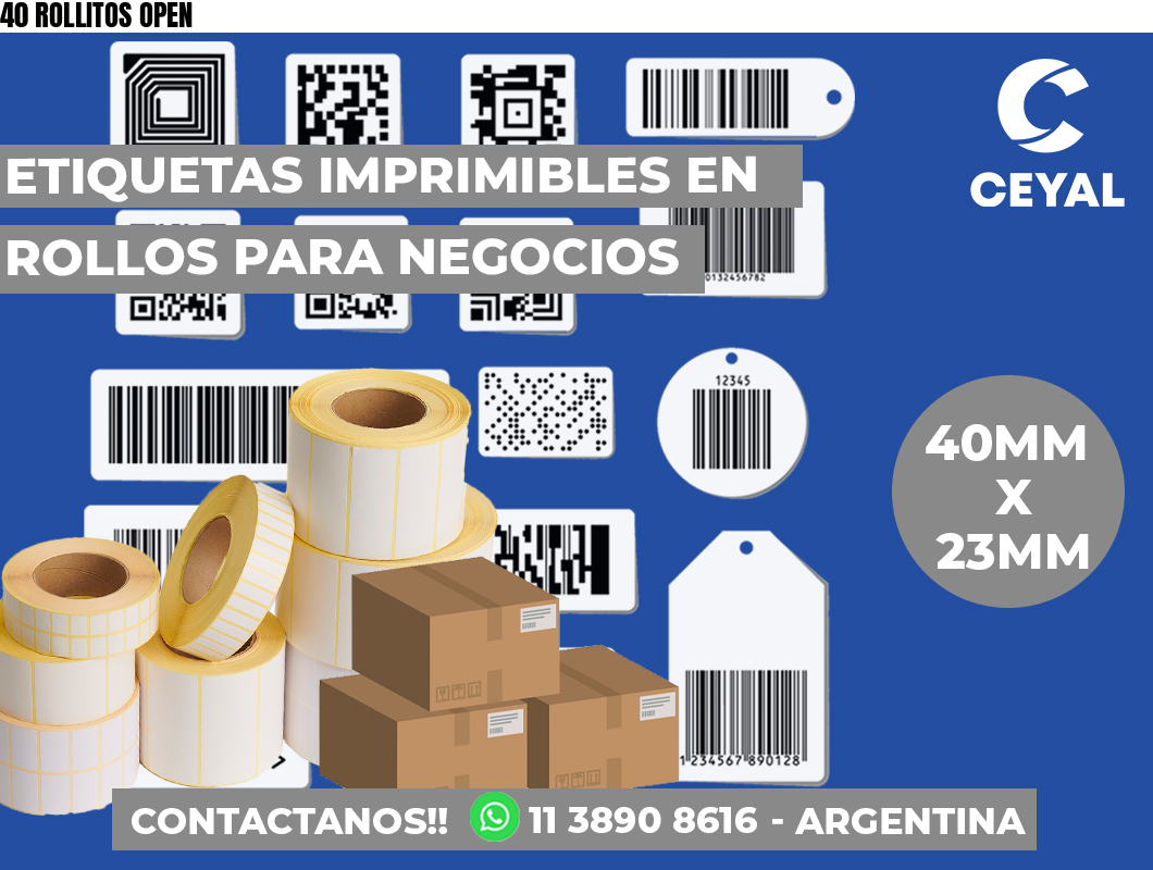 40 ROLLITOS OPEN