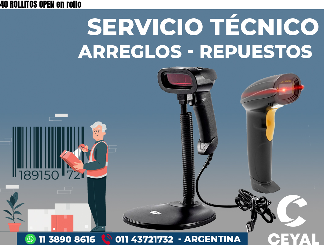 40 ROLLITOS OPEN en rollo