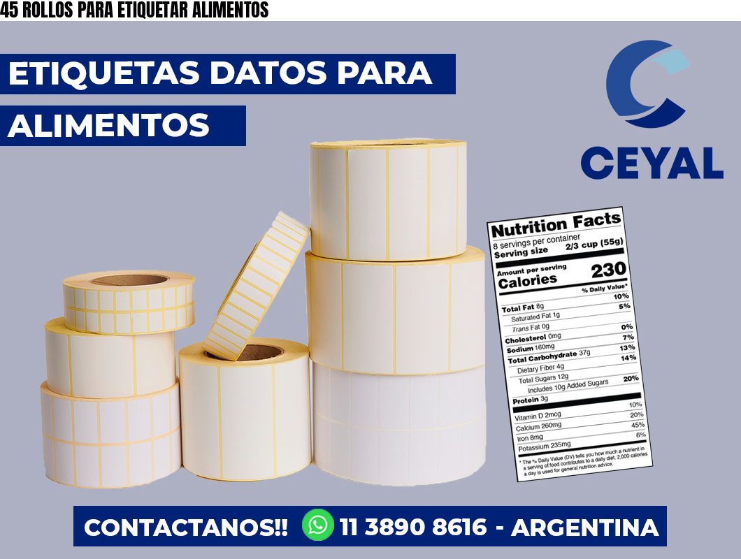 45 ROLLOS PARA ETIQUETAR ALIMENTOS