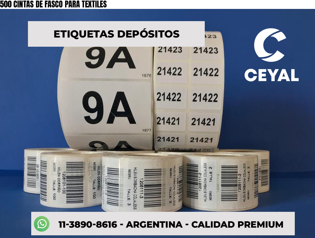500 CINTAS DE FASCO PARA TEXTILES
