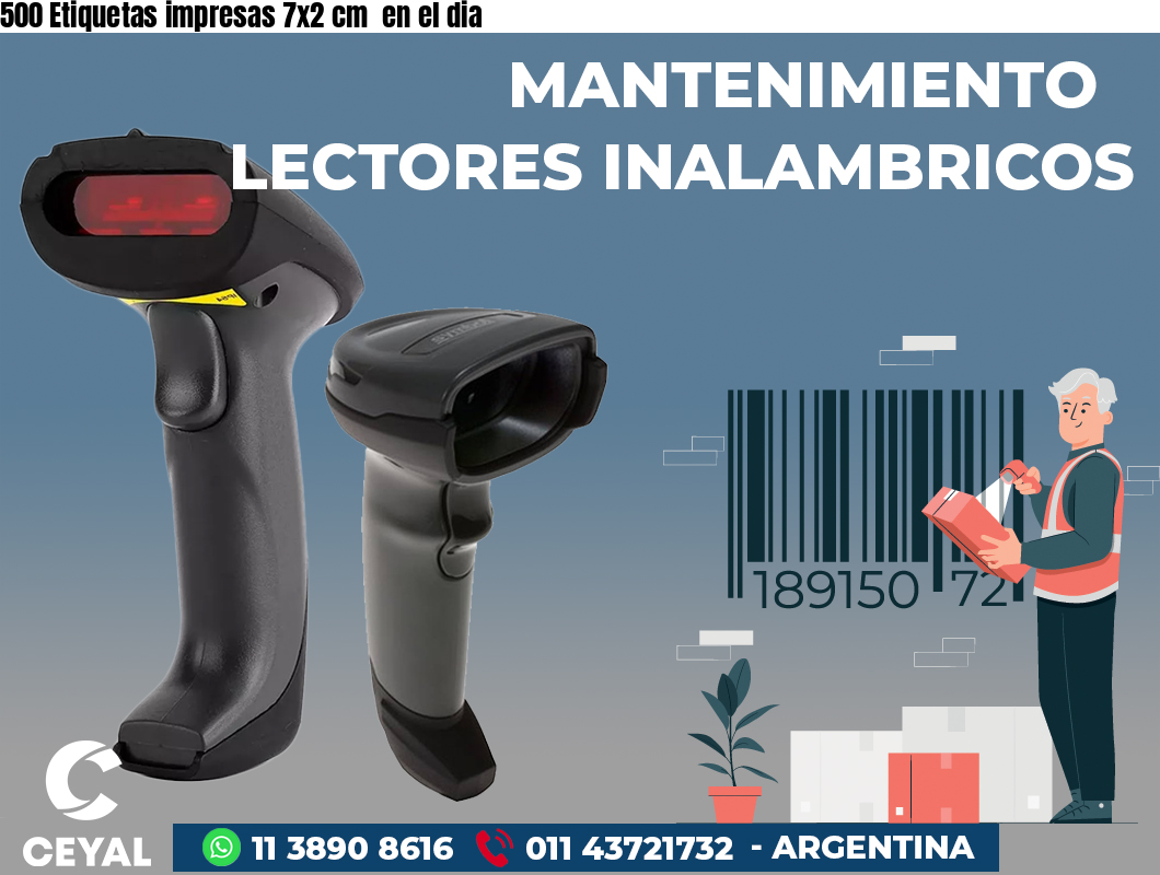 500 Etiquetas impresas 7x2 cm  en el dia