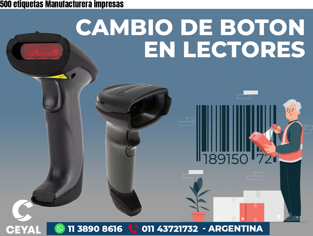 500 etiquetas Manufacturera impresas