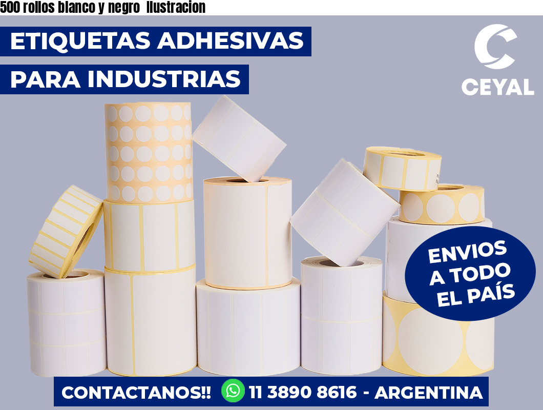 500 rollos blanco y negro Ilustracion