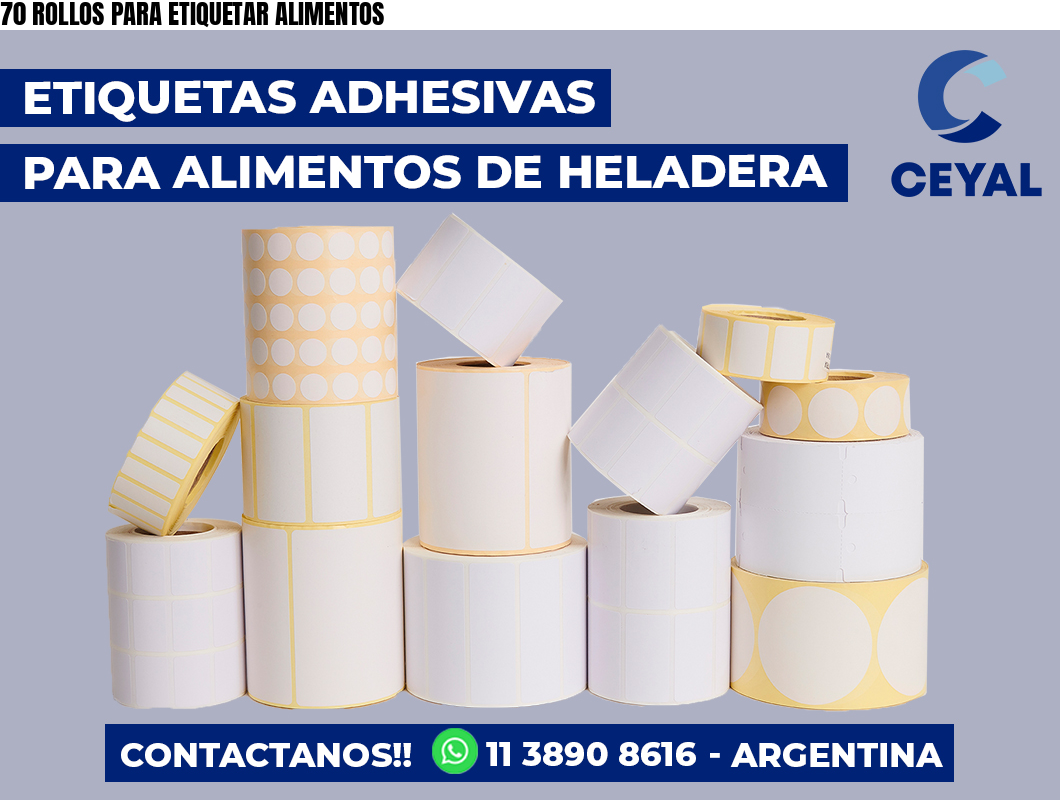 70 ROLLOS PARA ETIQUETAR ALIMENTOS
