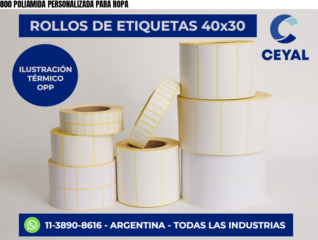 800 POLIAMIDA PERSONALIZADA PARA ROPA