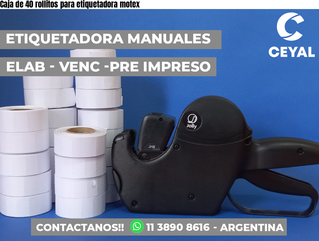 Caja de 40 rollitos para etiquetadora motex