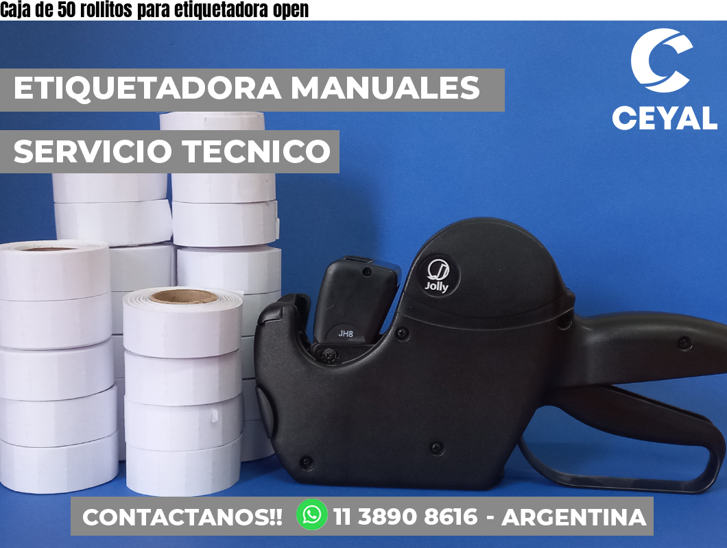 Caja de 50 rollitos para etiquetadora open