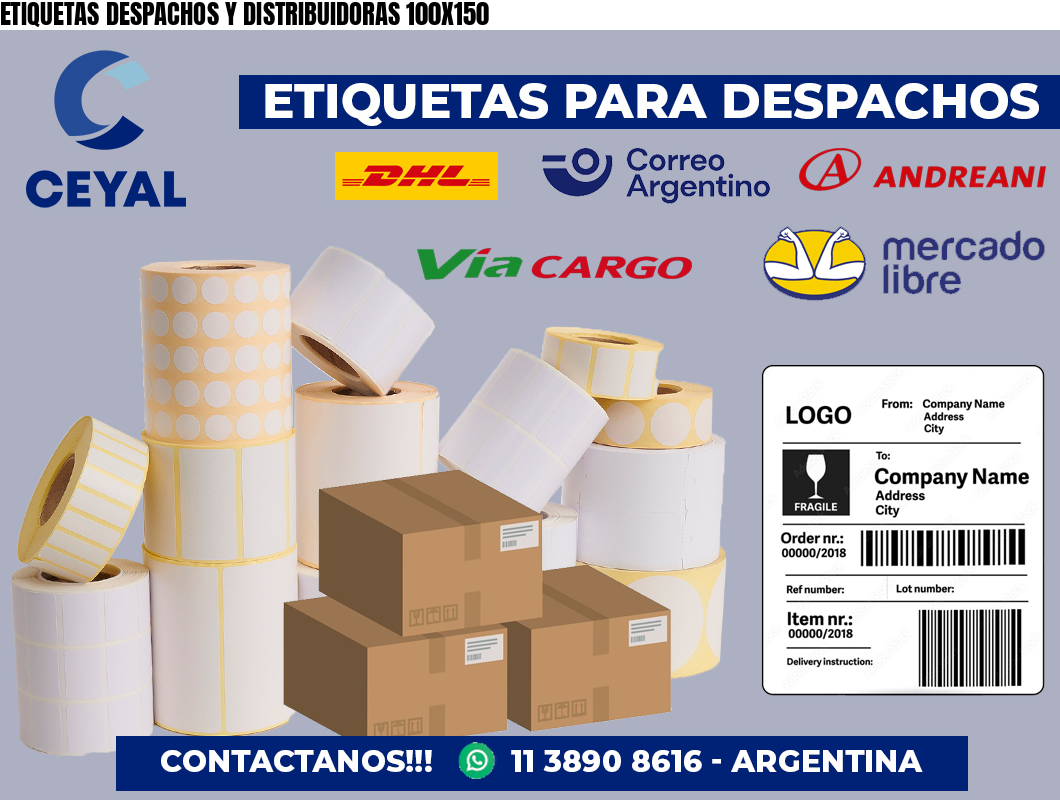 ETIQUETAS DESPACHOS Y DISTRIBUIDORAS 100X150