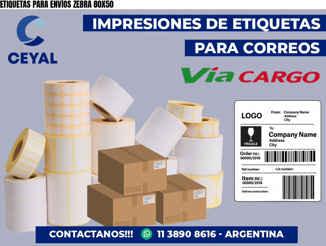 ETIQUETAS PARA ENVÍOS ZEBRA 80X50