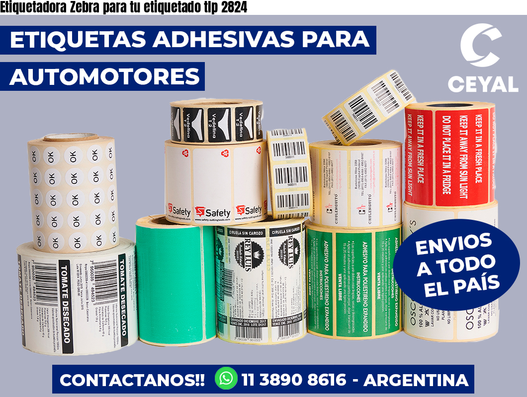 Etiquetadora Zebra para tu etiquetado tlp 2824