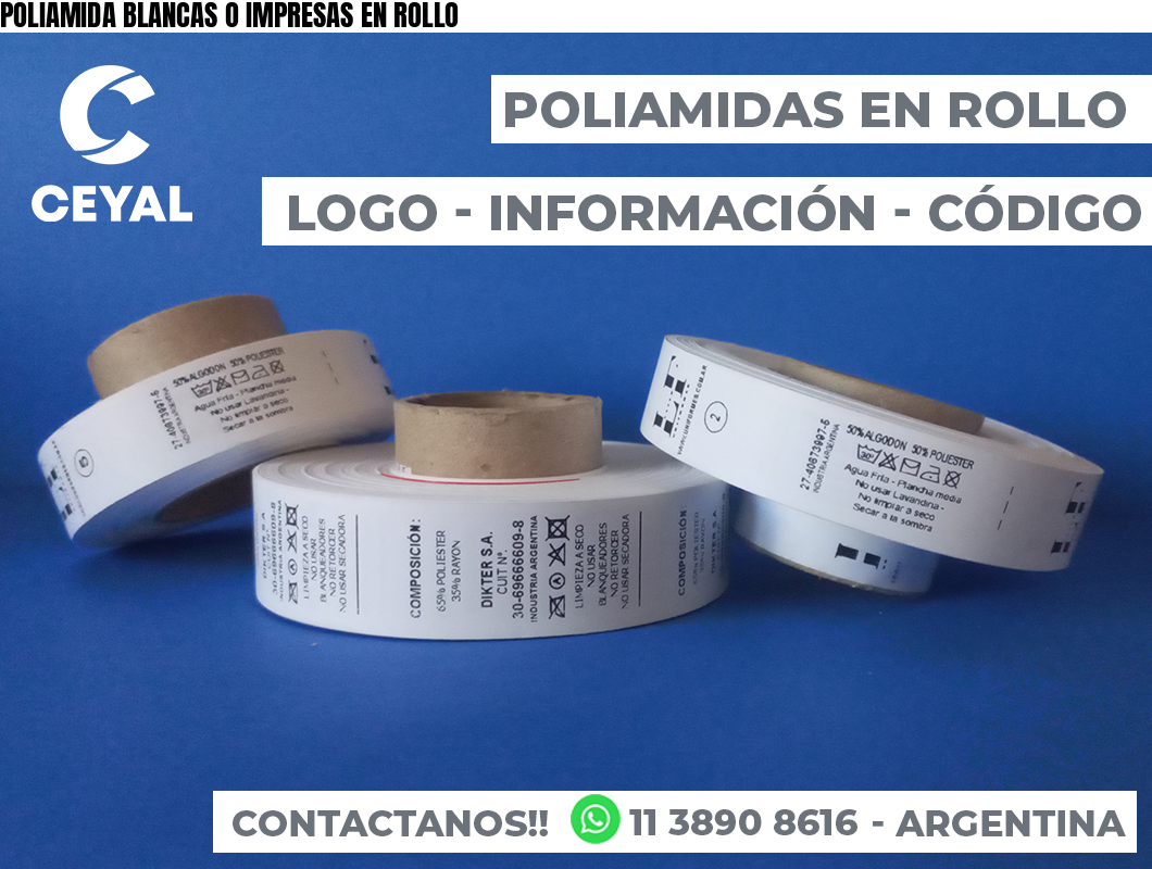 POLIAMIDA BLANCAS O IMPRESAS EN ROLLO