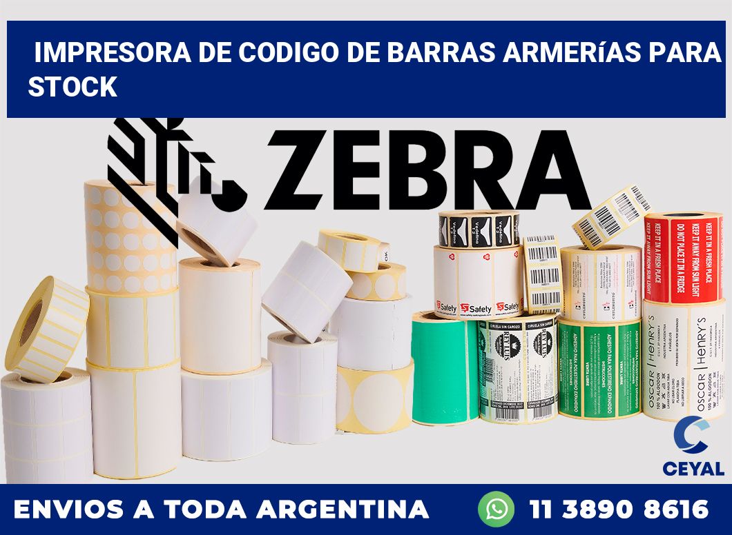 Impresora de codigo de barras Armerías para stock