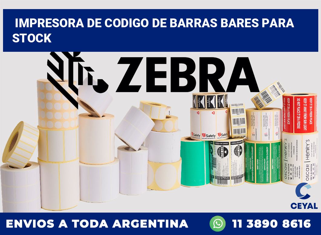 Impresora de codigo de barras Bares para stock