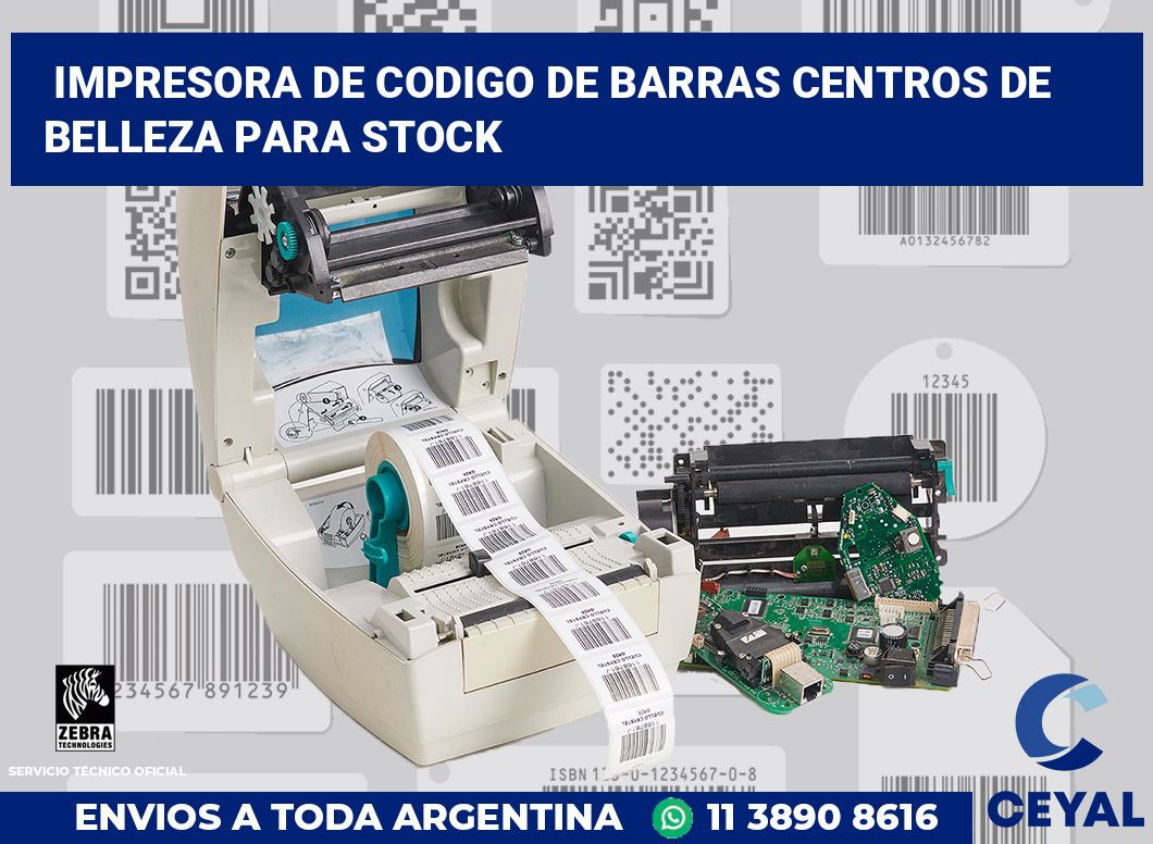 Impresora de codigo de barras Centros de belleza para stock