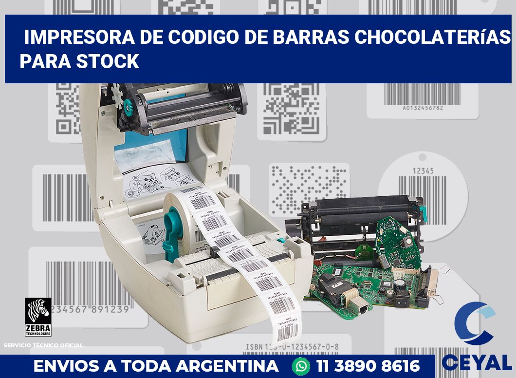 Impresora de codigo de barras Chocolaterías para stock
