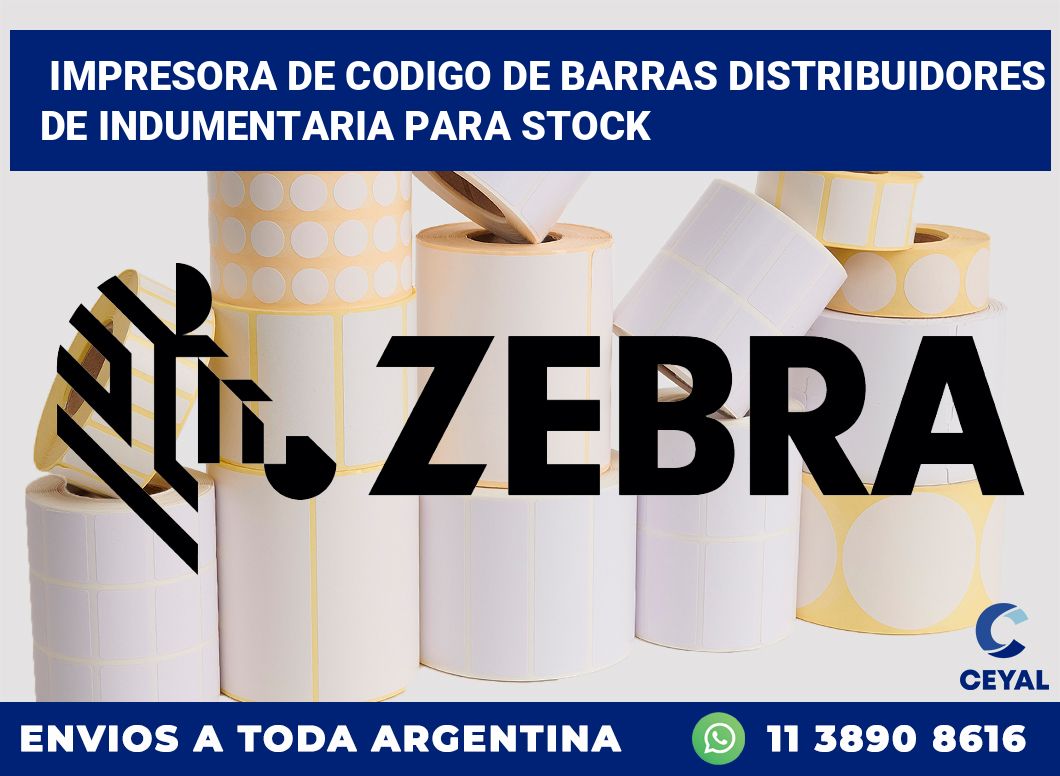Impresora de codigo de barras Distribuidores de indumentaria para stock