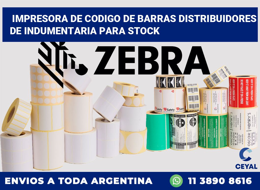 Impresora de codigo de barras Distribuidores de indumentaria para stock