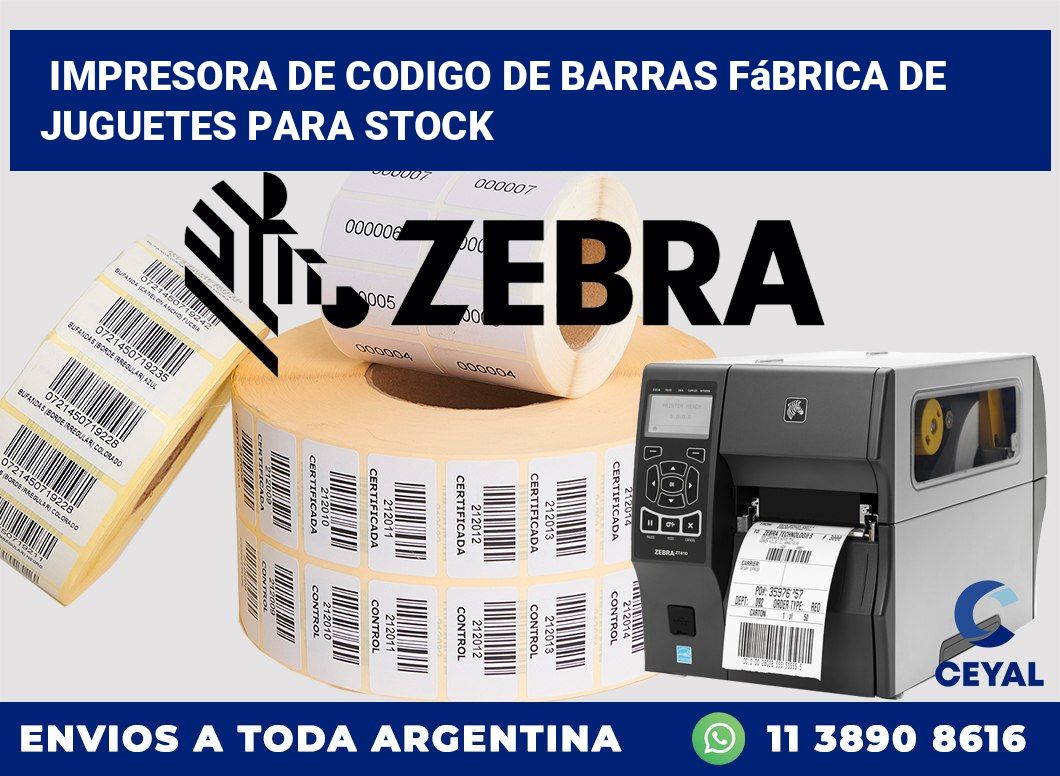 Impresora de codigo de barras Fábrica de juguetes para stock