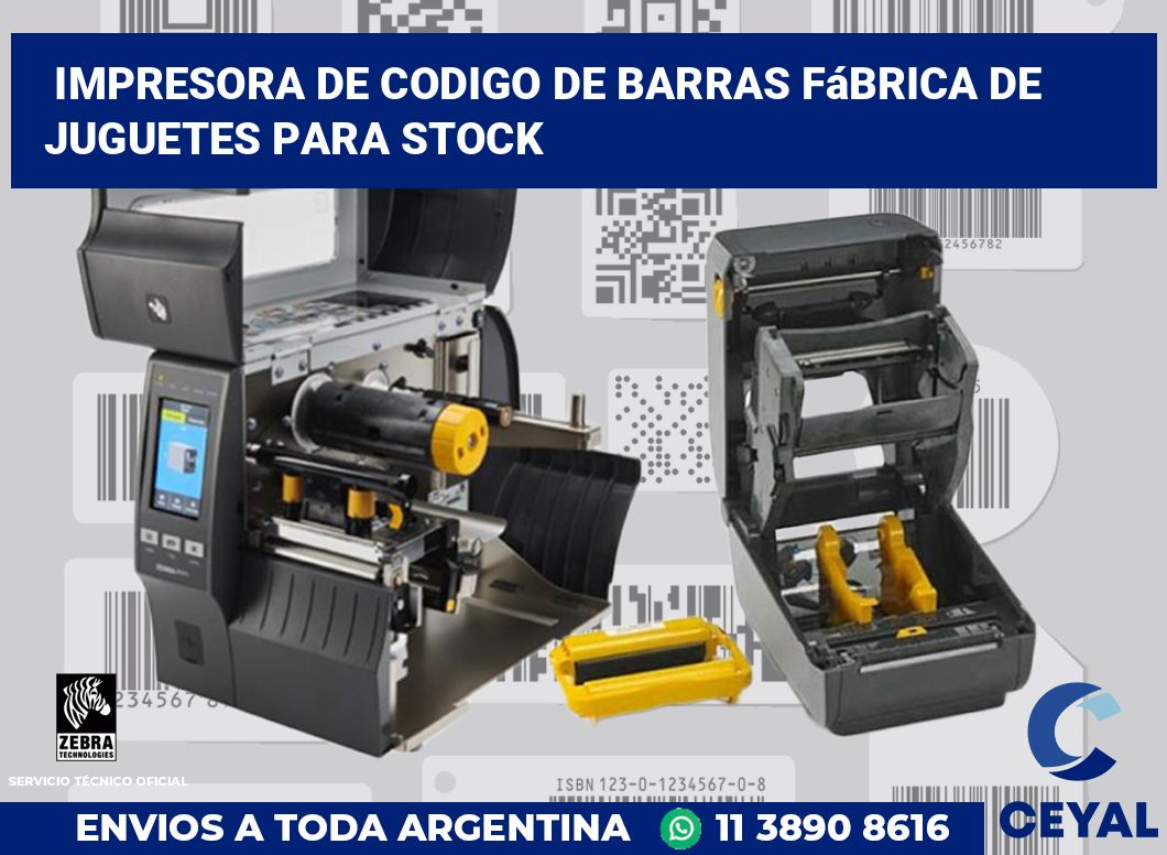 Impresora de codigo de barras Fábrica de juguetes para stock