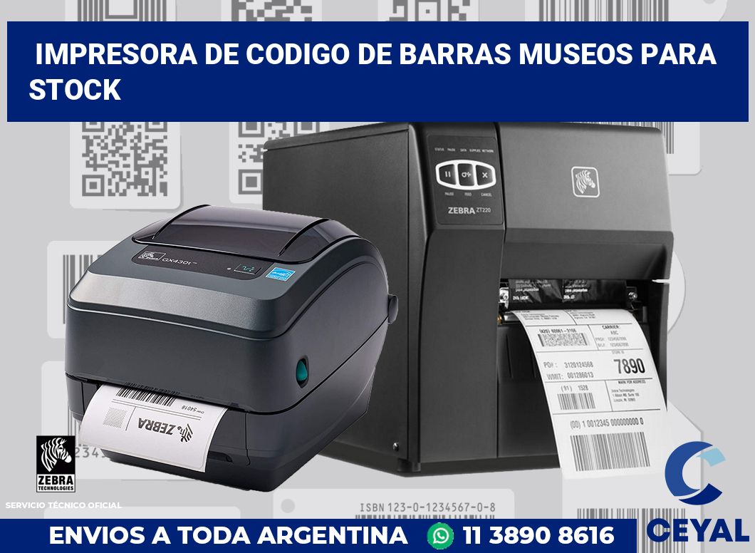 Impresora de codigo de barras Museos para stock