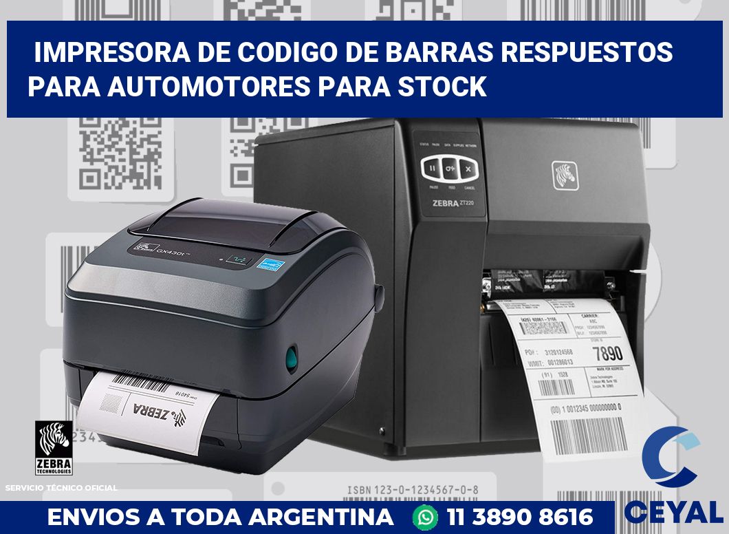 Impresora de codigo de barras Respuestos para automotores para stock
