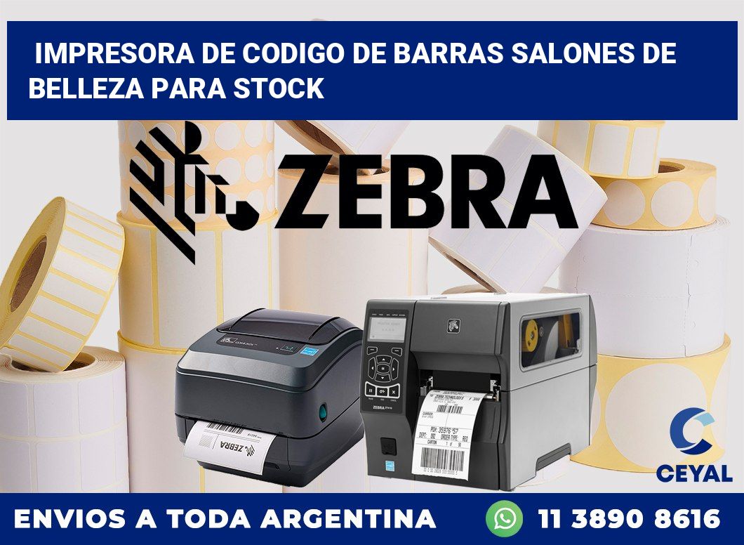 Impresora de codigo de barras Salones de belleza para stock