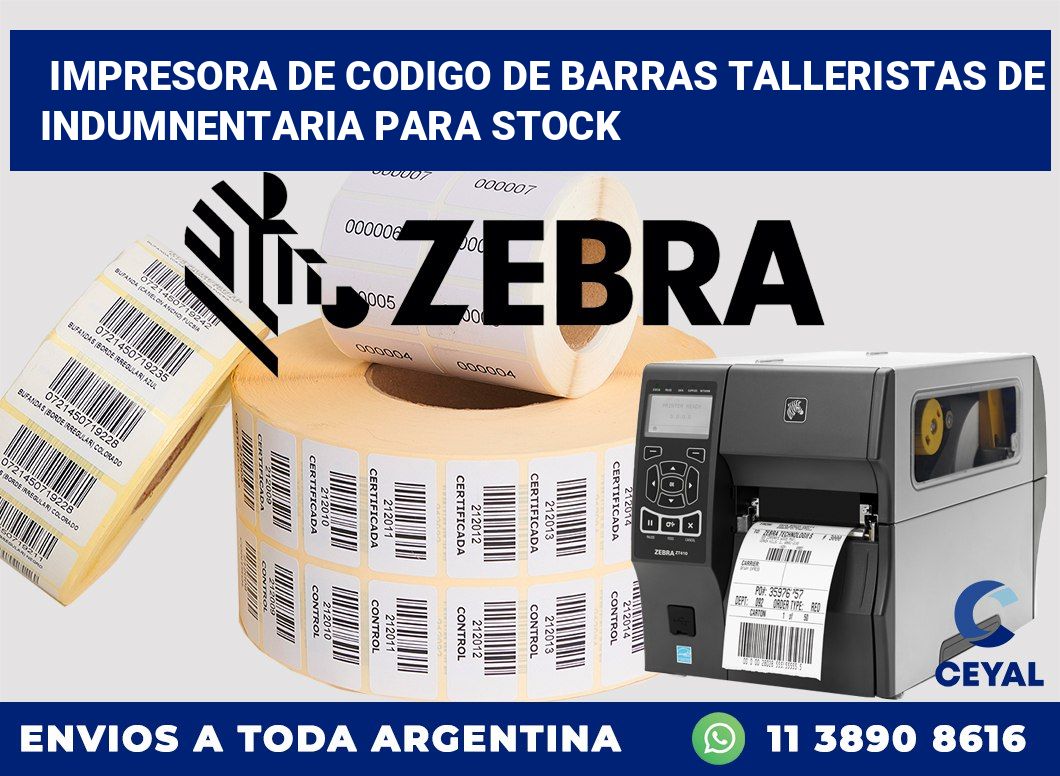 Impresora de codigo de barras Talleristas de indumnentaria para stock