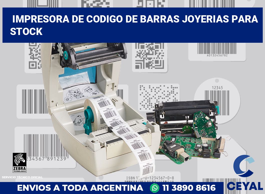 Impresora de codigo de barras joyerias para stock