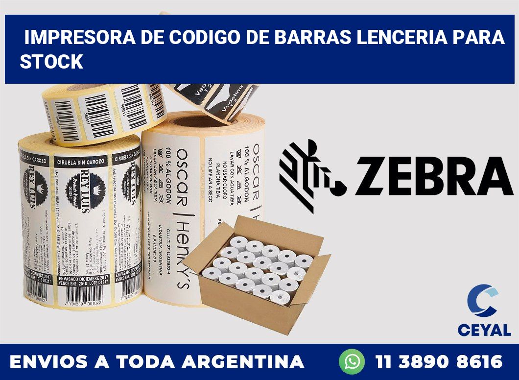 Impresora de codigo de barras lenceria para stock