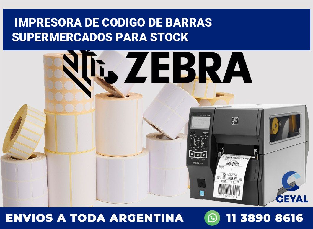 Impresora de codigo de barras supermercados para stock