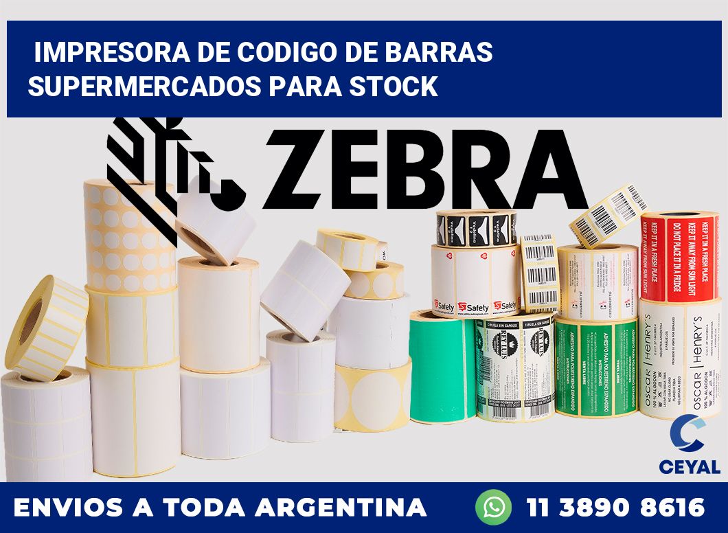 Impresora de codigo de barras supermercados para stock