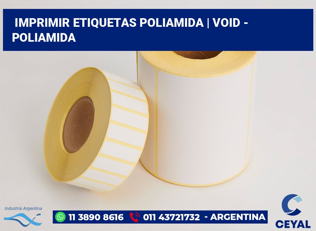 Imprimir etiquetas poliamida | Void - Poliamida