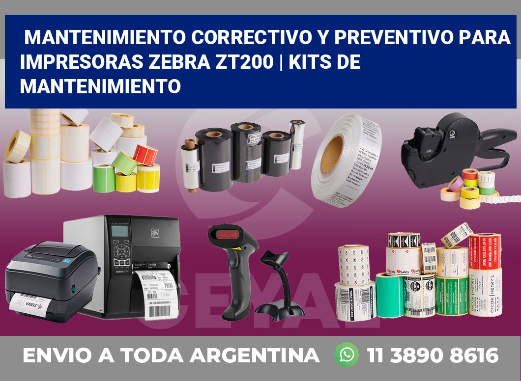Mantenimiento correctivo y preventivo para impresoras Zebra ZT200 | Kits de mantenimiento