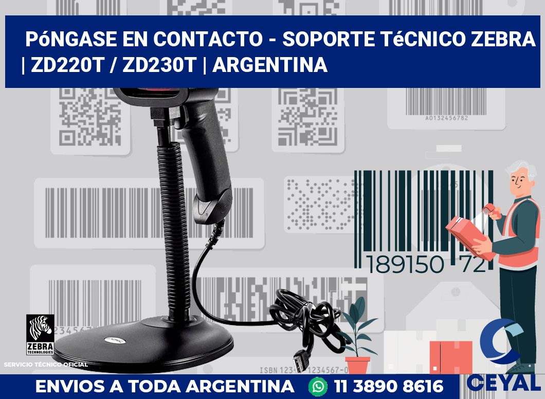 Póngase en contacto - soporte técnico Zebra | ZD220t / ZD230t | Argentina