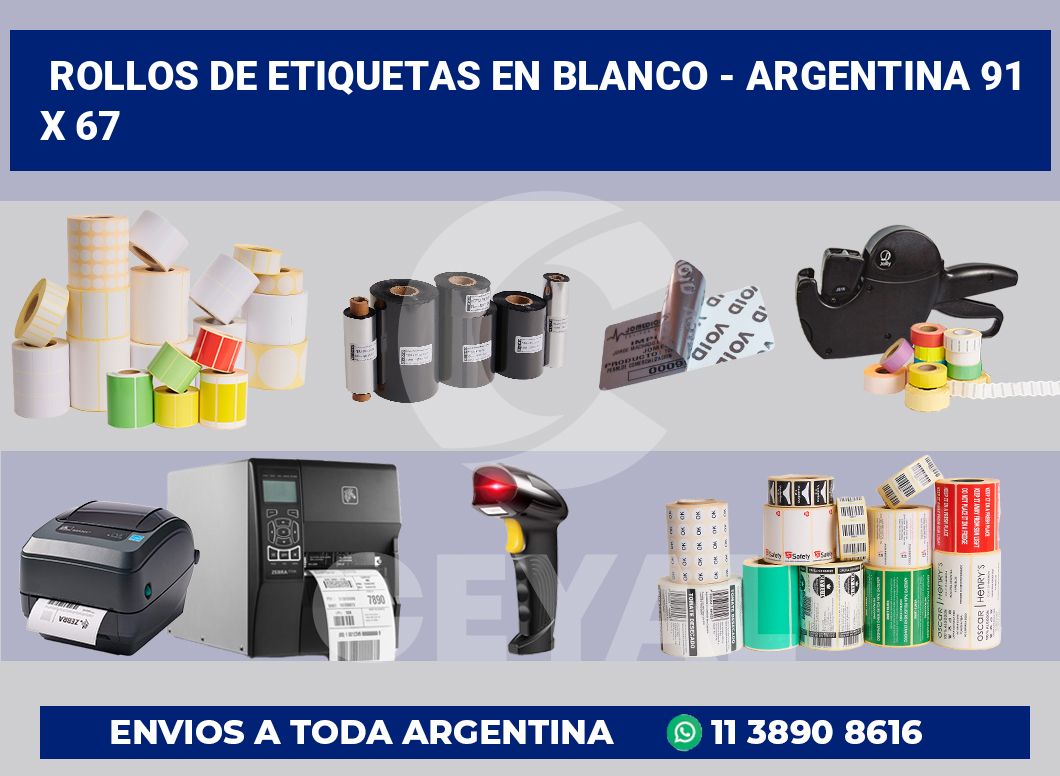 Rollos de etiquetas en blanco - Argentina 91 x 67