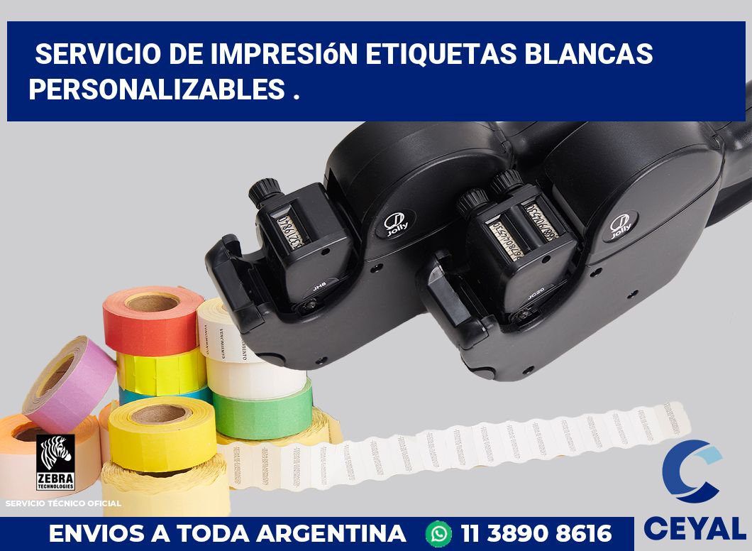 Servicio de impresión etiquetas blancas personalizables .