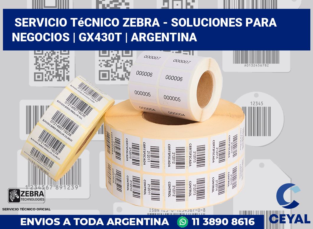 Servicio técnico Zebra - Soluciones para negocios | GX430t | Argentina
