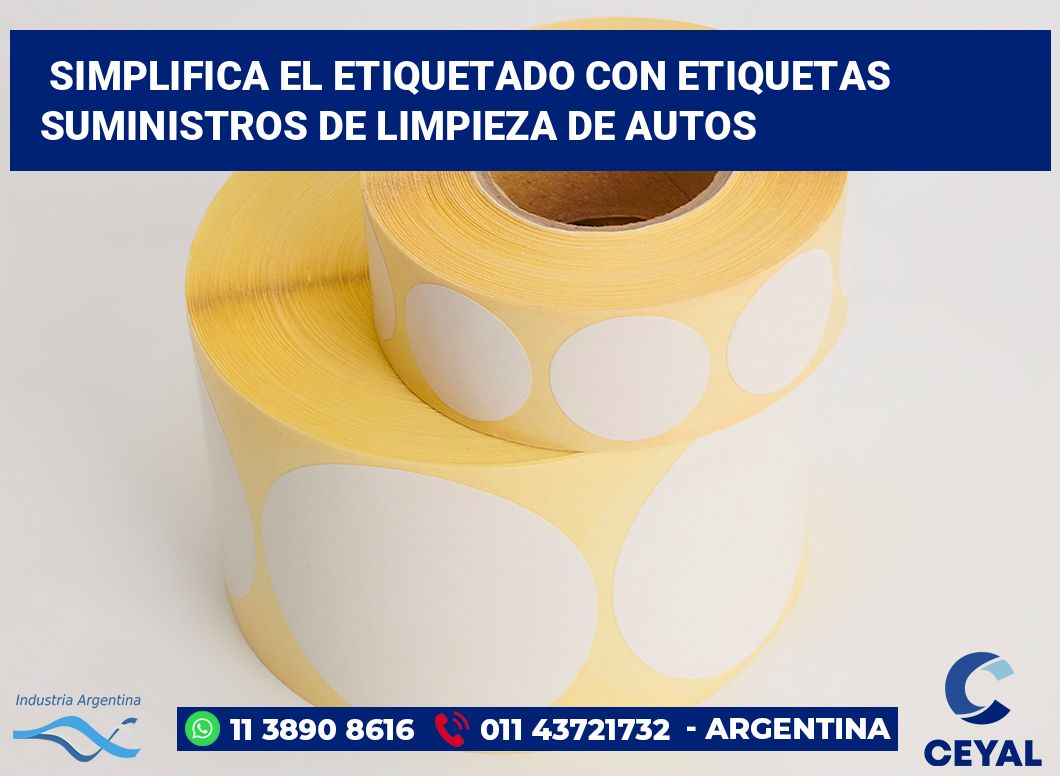 Simplifica el Etiquetado con Etiquetas Suministros de Limpieza de Autos