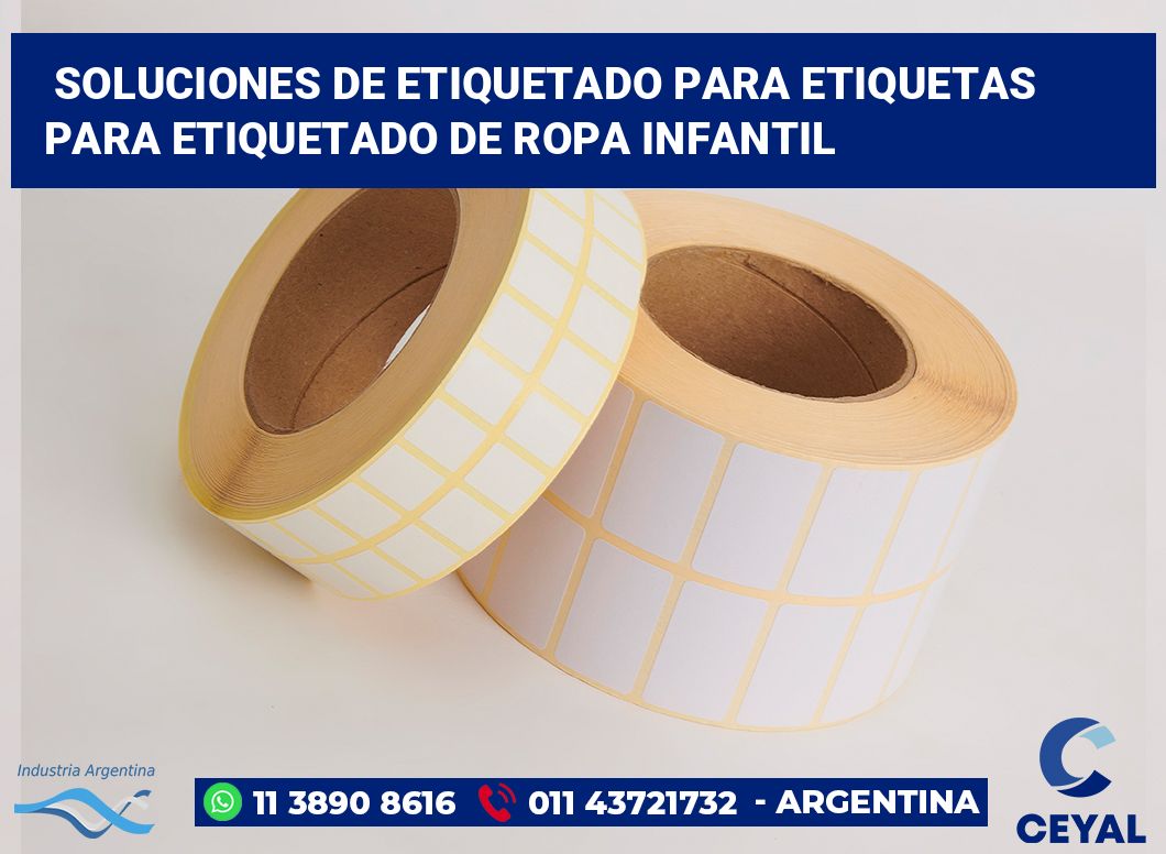 Soluciones de Etiquetado para Etiquetas para Etiquetado de Ropa Infantil