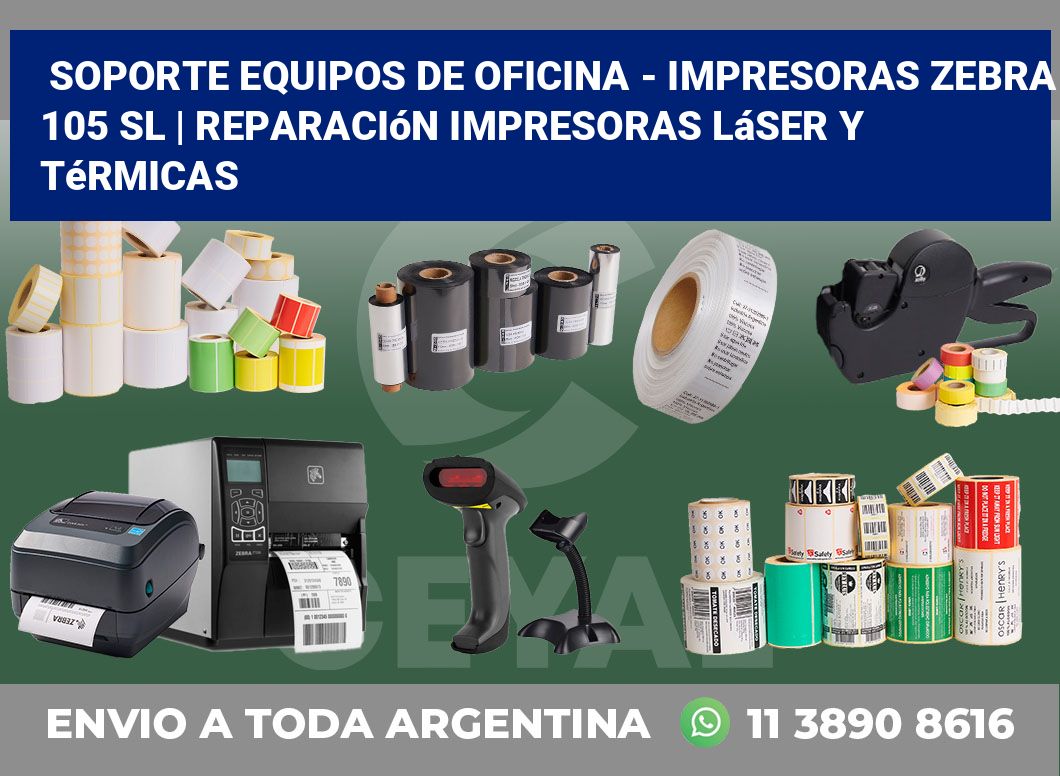 Soporte equipos de oficina – Impresoras Zebra 105 SL | Reparación impresoras láser y térmicas
