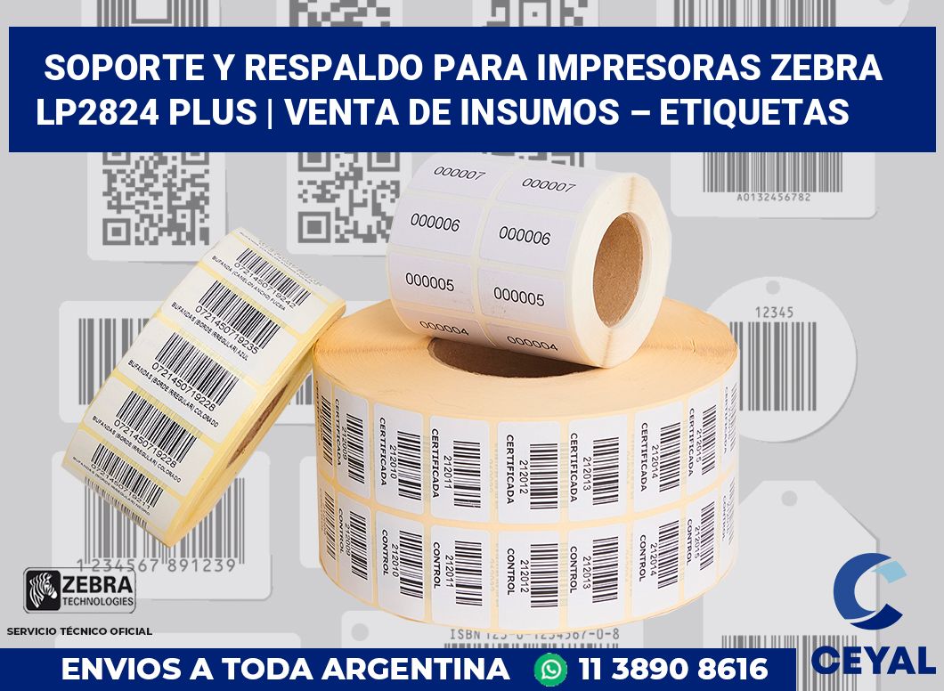 Soporte y respaldo para impresoras Zebra LP2824 Plus | Venta de insumos – Etiquetas