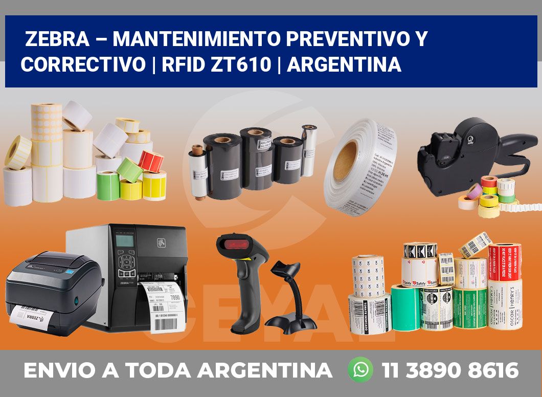 Zebra – mantenimiento preventivo y correctivo | RFID ZT610 | Argentina