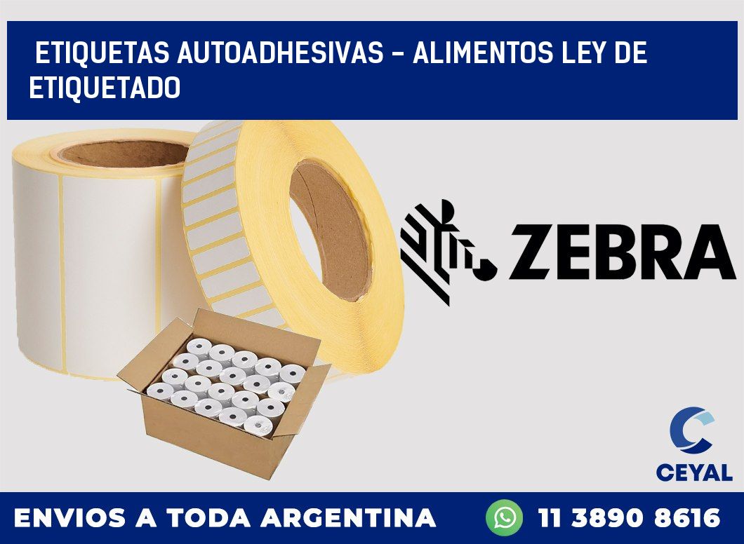 etiquetas autoadhesivas – alimentos ley de etiquetado