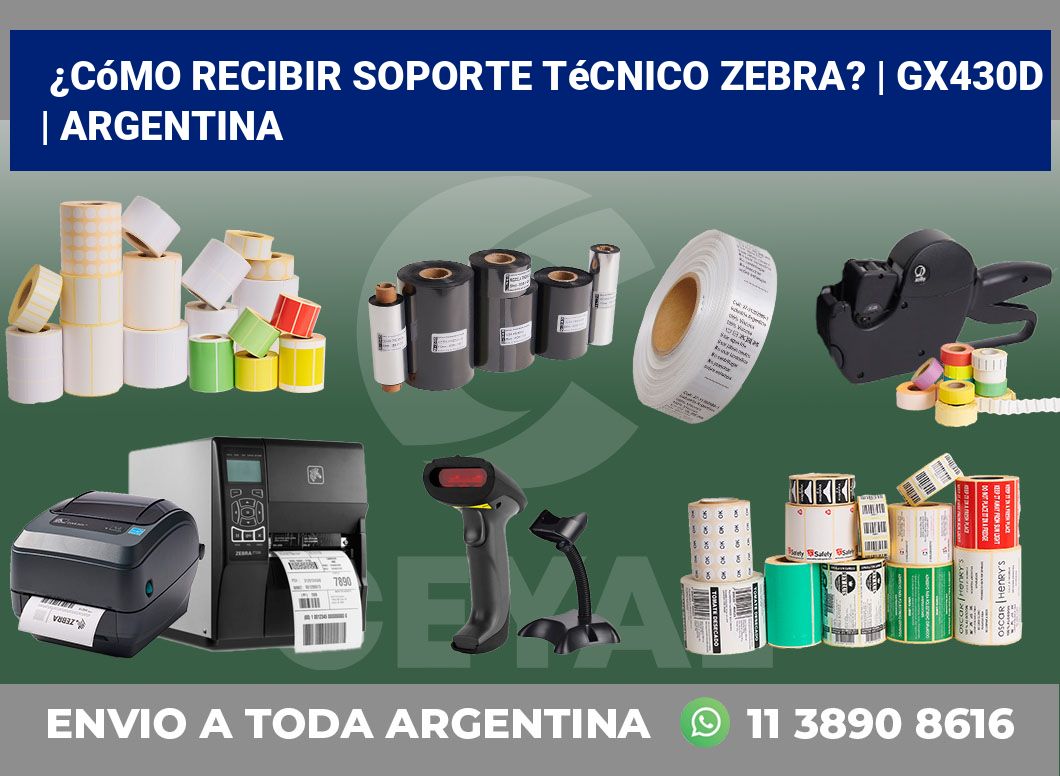¿Cómo recibir soporte técnico Zebra? | GX430d | Argentina