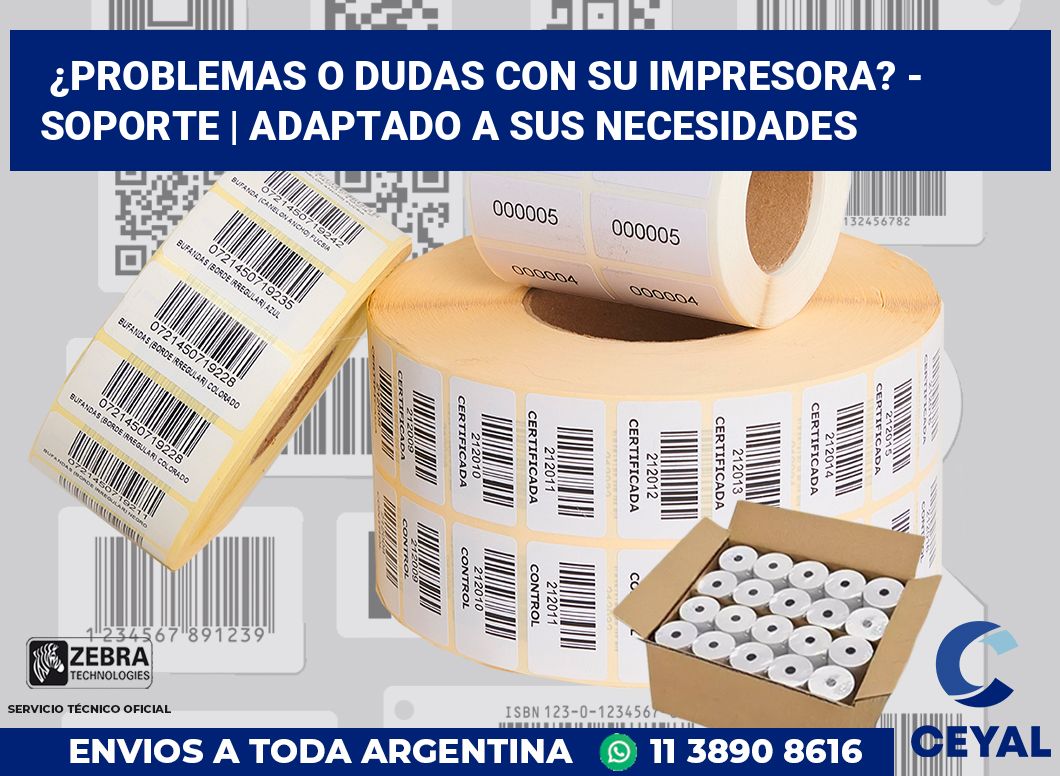 ¿Problemas o dudas con su impresora? - Soporte | Adaptado a sus necesidades