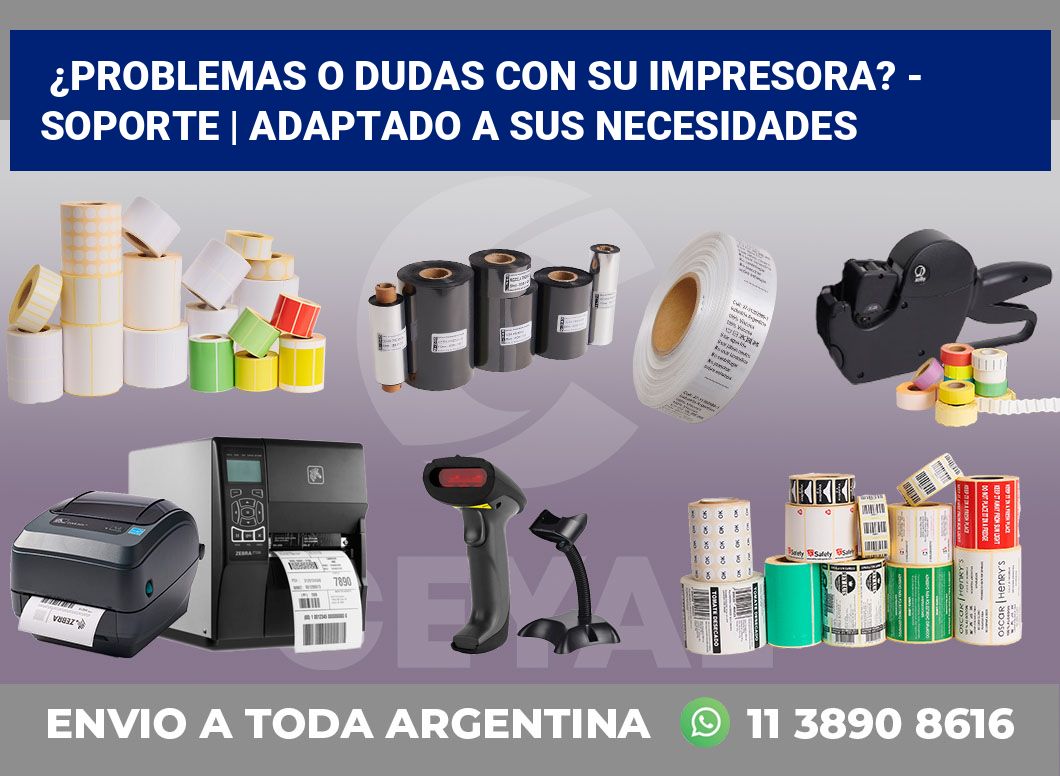¿Problemas o dudas con su impresora? – Soporte | Adaptado a sus necesidades