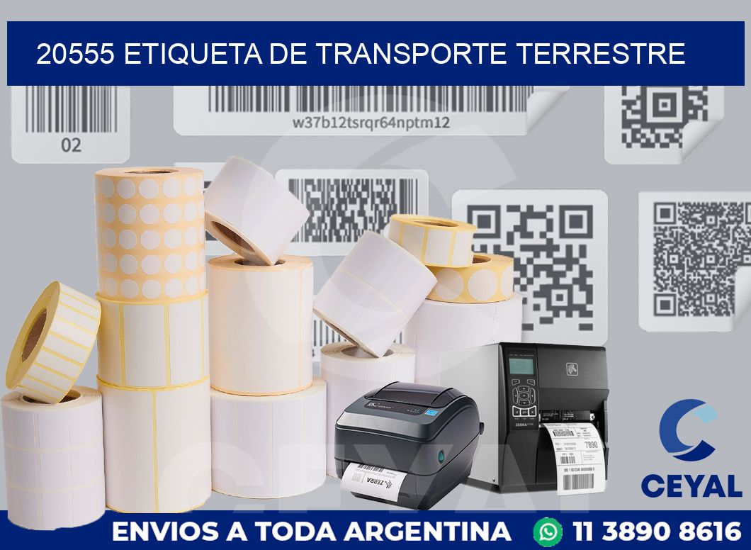 20555 Etiqueta de transporte terrestre