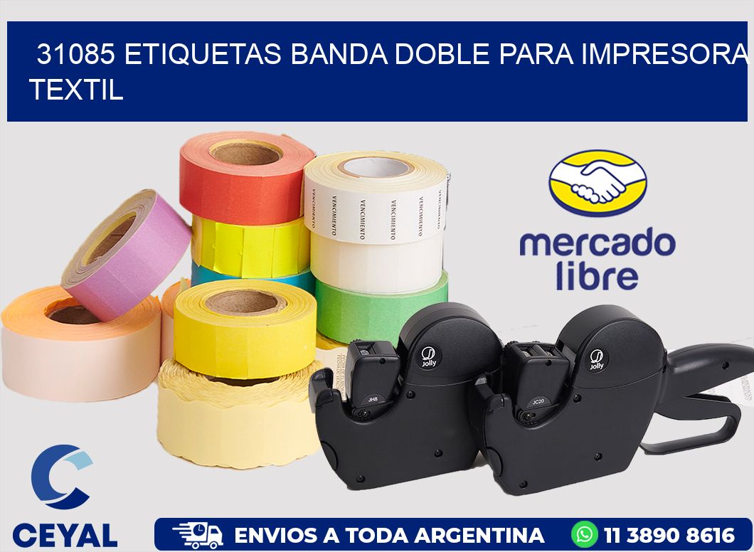 31085 etiquetas banda doble para impresora textil