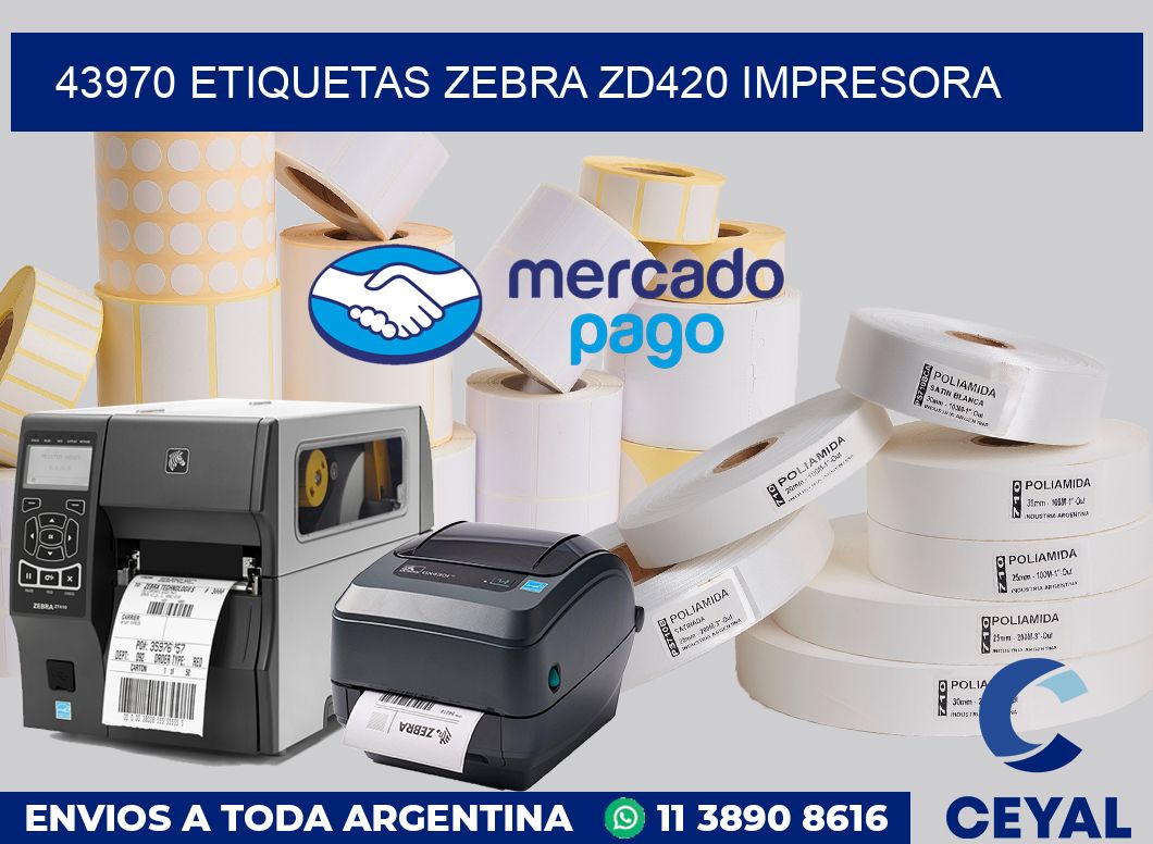 43970 etiquetas Zebra zd420 impresora