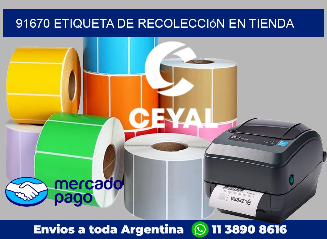 91670 Etiqueta de recolección en tienda